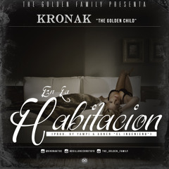 En La Habitacion - Kronak