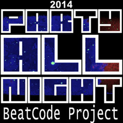 BeatCode Project - Party All Night
