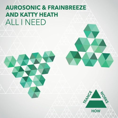 All i need (club radio edit) (with Aurosonic and Katty Heath)