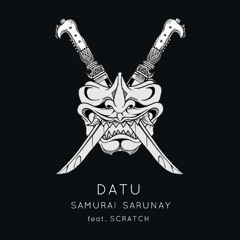 SAMURAI VS SARUNAY feat. Scratch from the Roots