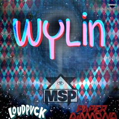 Wylin- Paper Diamond ft LOUDPVCK (MSP Vocal Remix)