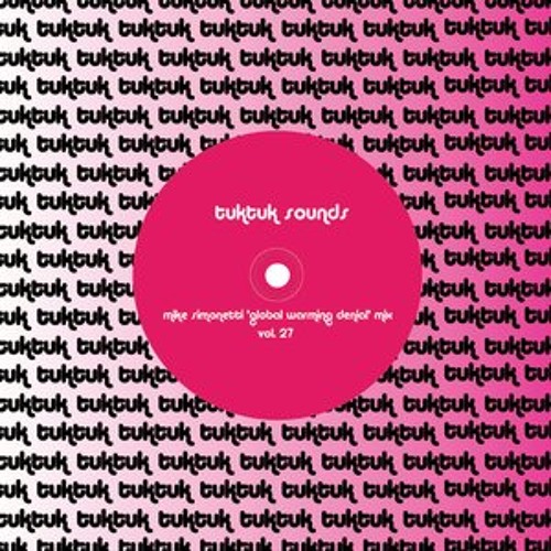 Mike Simonetti - TukTuk mix