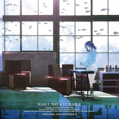 Nagi No Asukara OST 2   12 The Evening Wind On My Back