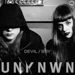 UNKNWN - Devil (Ghosts Remix) - 96k