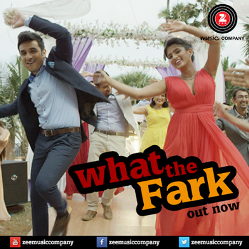 What the Fark - Amit Sahni Ki