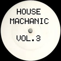 House Machanic Vol.03, June.2014 - Mixed by Dave Headlock