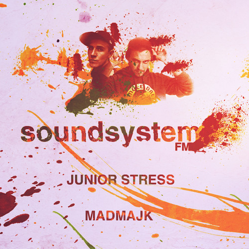 MadMajk, Junior Stress - SoundSystem FM