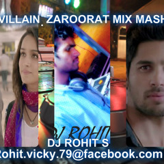 Zaroorat mashup dj rohit s mix