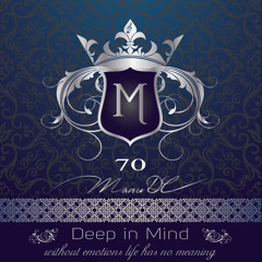 Deep in Mind Vol.70 Part 01By Manu DC