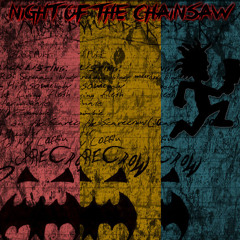 NIGHT OF THE CHAINSAW