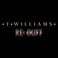T. Williams - Dreaming (T. Williams & J. Bevin Remix)