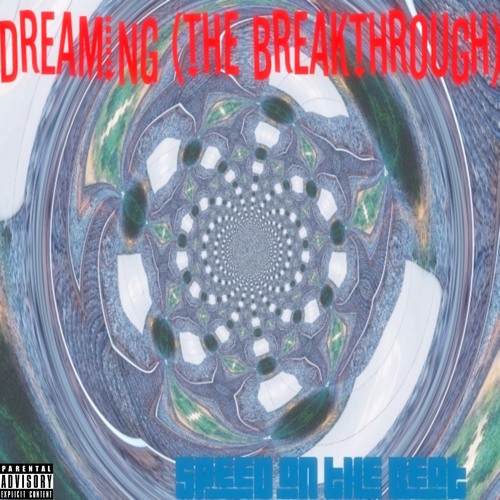 Dreaming (The Breakthrough)