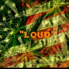 LOUD