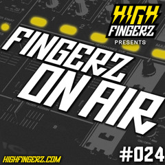 Fingerz On Air #024