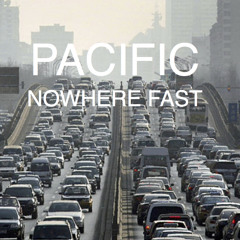 Nowhere Fast