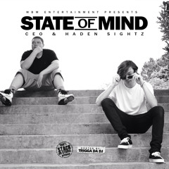 State Of Mind Ft. Foxx Jr & Newcdaddy (prod. By MjNichols)