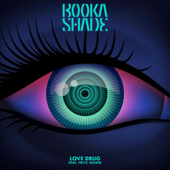 Booka Shade - Love Drug - Andre Crom & Chi Thanh Remix