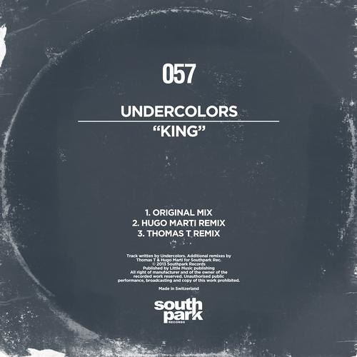 Undercolors - KING - Thomas T Remix - Southpark records