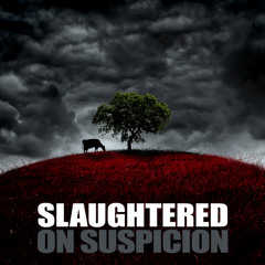 [Slaughtered on Suspicion OST] Opening Credits