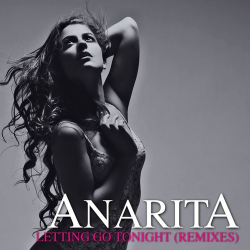 Anarita - Letting Go Tonight (Nilson Pro Remix)