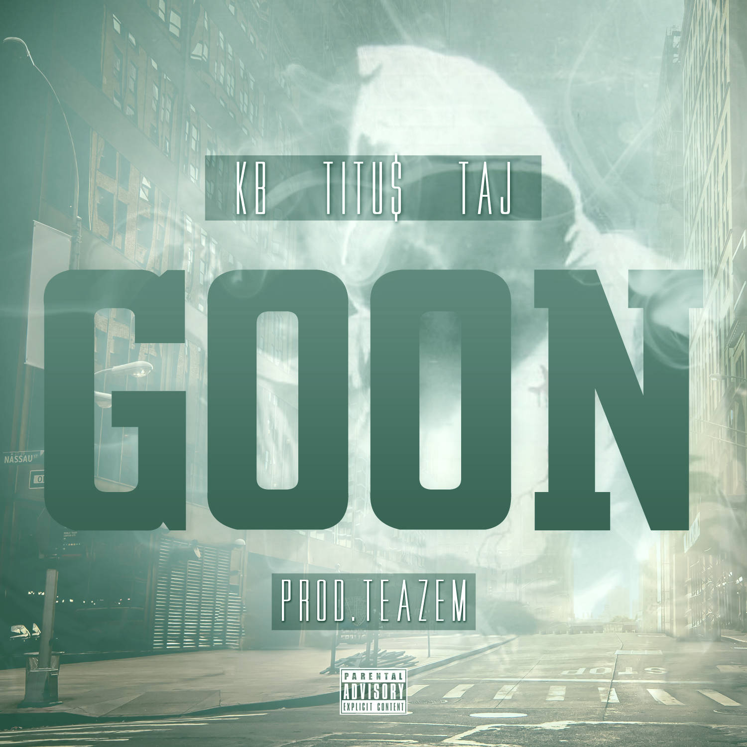 KB x Titu$ x Taj Withers - Goon (Produced by Teazem Beats) [Thizzler.com]