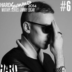 HARD Summer 2014 Mixtape #6: Jimmy Edgar