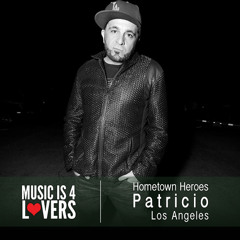 Hometown Heroes: Patricio from Los Angeles [Musicis4Lovers.com]