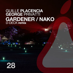 Guille Placencia & George Privatti - Gardener (Original Mix)