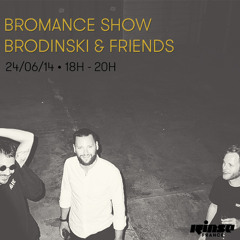 Bromance & Friends show on Rinse France - Guillaume Berg & Brodinski [June 24 2014]