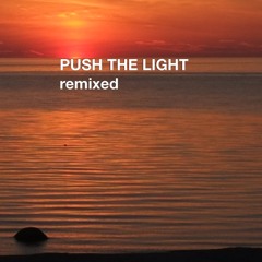 Push The Light (KREAP Remix)