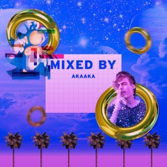 MIXED BY akaaka