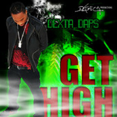 Dexta Daps - Get High