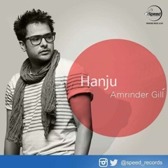 Hanju - Amrinder Gill