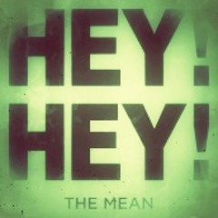 The Mean - Hey! Hey! (Stro Elliot Mix)