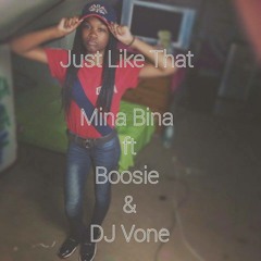 Mina Bina Ft @Boosie_YhuNastii & @deejayvone