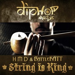 String is King - HMD & BattleKATT