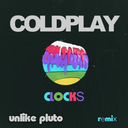 Clocks - Coldplay (Daniel Carroll Bootleg)