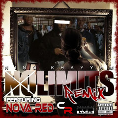 NO LIMITS (Ni-Mix)- Nino Khayyam & Nova Red