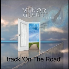 On The Road - Minor Giant