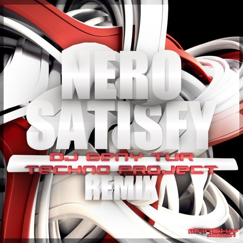 Nero - satisfy (insect Bootleg DNB Remix). Nero satisfy