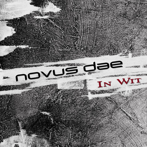 Novus Dae - In Wit [B-Side] (2013)