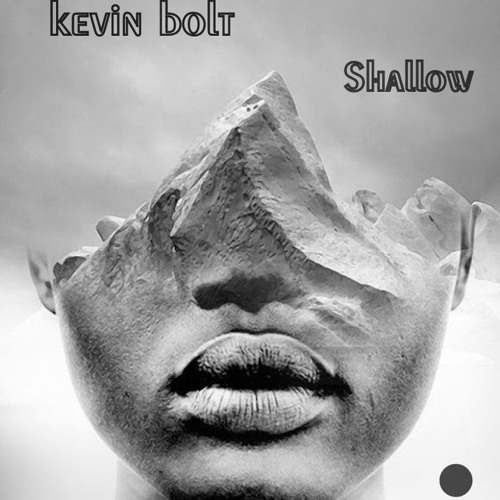 Kevin bolt - Shallow #2!