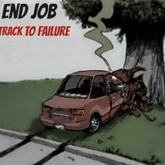 Dead End Job - Fast Track To Failure - 03 Teenage Eulogy