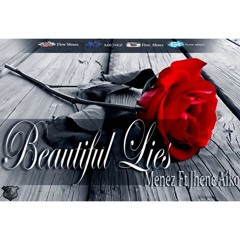 Menez Ft Jhene Aiko - Beautiful Lies