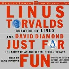 Just for Fun - 1 of 5 - Linus Torvalds