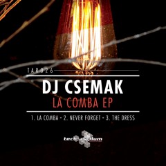 Dj Csemak - La Comba (Original Mix)