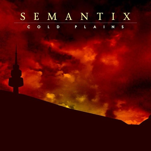 Semantix - 8. Dont Get In My Way (Cold Plains EP)
