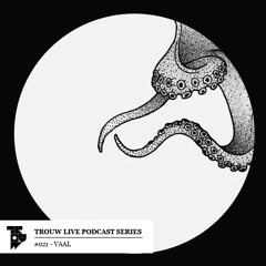 Trouw Live Podcast Series #21 - Vaal @ LET Weekender 20-04-2014
