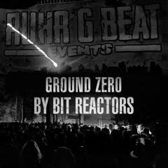 Bit Reactors - Ground Zero Special RGB Track 2014