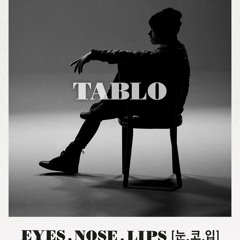 Tablo & Taeyang – EYES, NOSE, LIPS (English Ver.)